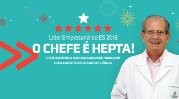 Líder Empresarial 2018: O Chefe é Hepta!